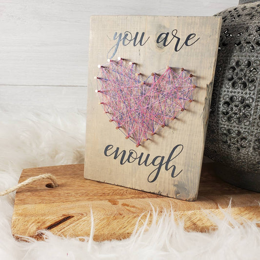 Sign - You are enough